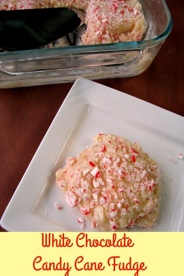 White Chocolate Candy Cane Fudge is fudge made with white chocolate mixed with crushed candy canes. This the perfect Christmas treat!