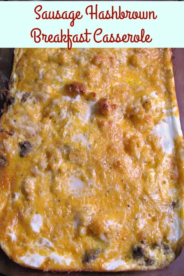 Baked cheesy Sausage Hashbrown Breakfast Casserole 